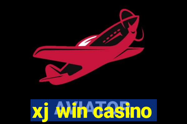 xj win casino